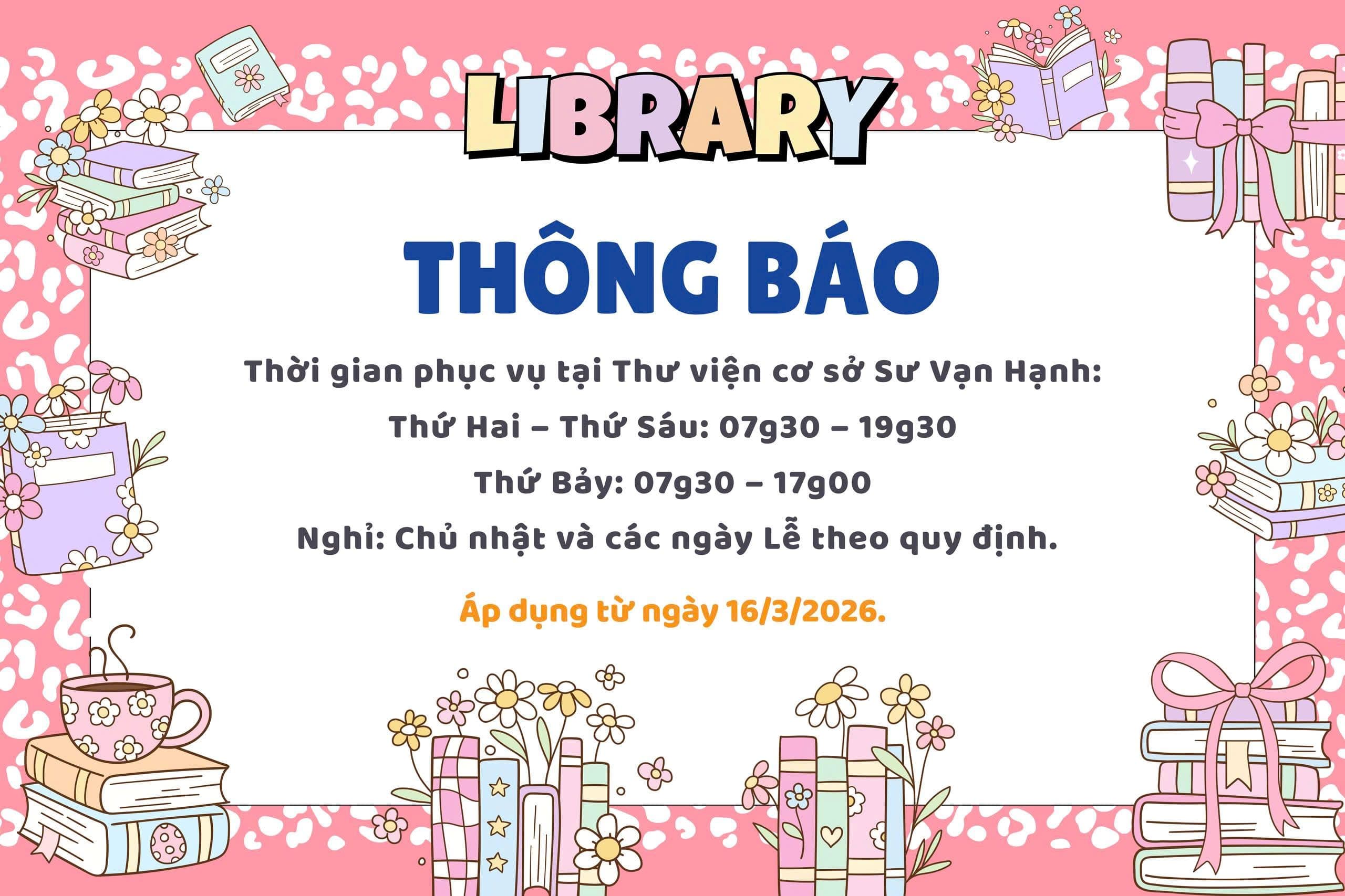 Thời gian hoạt động Thư viện Sư Vạn Hạnh
